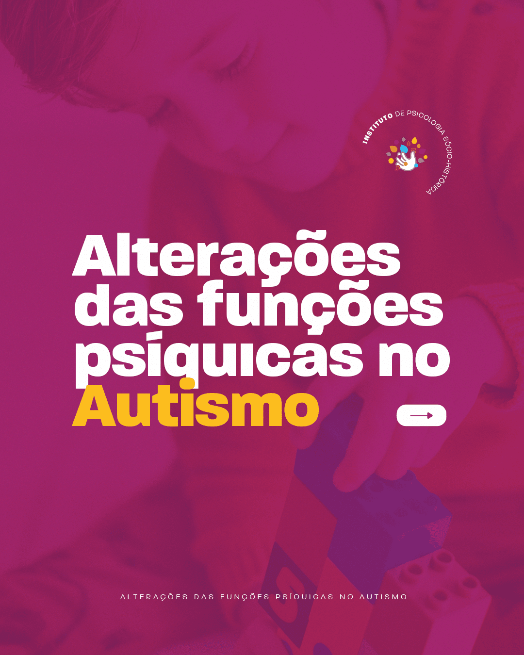 Curso on-line: Alterações das funções psíquicas no Autismo